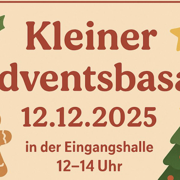 Mini-Adventsbasar am 12.12. in der Eingangshalle